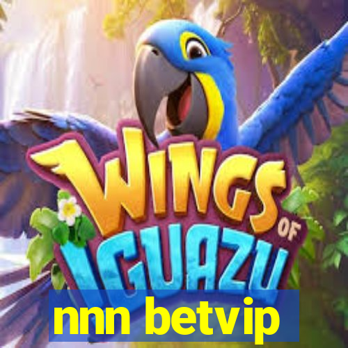 nnn betvip